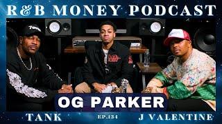 OG Parker: Crafting R&B & Hip-Hop Hits for Chris Brown, Migos, & More | R&B Money Ep. 134