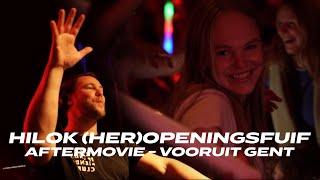 Aftermovie Hilok - (HER)openingsfuif