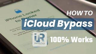 Bypass iCloud Activation Lock - Unlock iPhone XR, XS, XS Max, 11, 12, 13 | iRemove Software | 2024