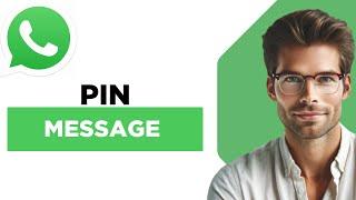 How To Pin A Message In Whatsapp Group