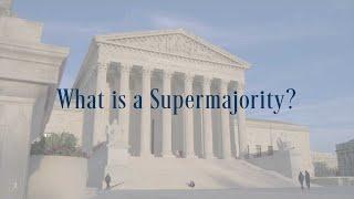 The Supermajority of the Supreme Court