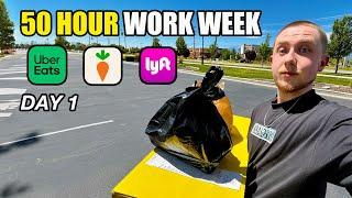 50 Hour Work Week (Uber Eats, Instacart, Lyft) | Day 1