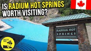 Is Radium Hot Springs Worth Visiting?  (Soaking up the vibes at BC's premier hot springs resort) 