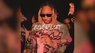 [FREE] Future x Zaytoven Type Beat - "Never Left"