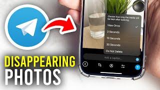 How To Send Disappearing Photos & Videos On Telegram - Full Guide