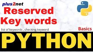 Python reserved words list using keyword module with methods to check words