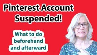 Pinterest account suspended! What to do and when it's most likely to happen.