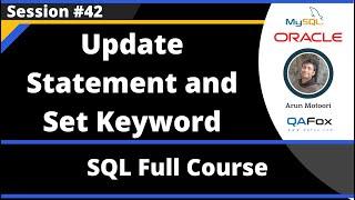 SQL - Part 42 - Update Statement and Set Keyword (For Updating the Table Records)