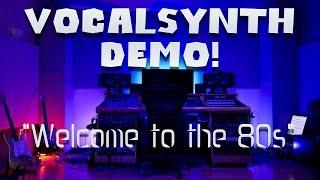 Welcome to the 80s - Izotope VocalSynth Demo