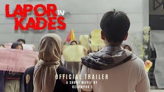 LAPORin KADES Official Trailer