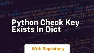 python check key exists in dict