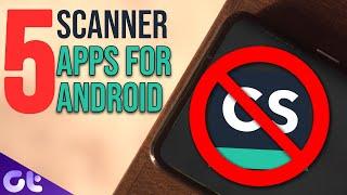 Top 5 Best CamScanner Alternatives for Android in 2022 | 100% Free! | Guiding Tech
