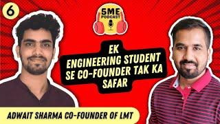 5 Minutes Engineering Podcast Episode 6 with Adwait Sharma Last Moment Tuitions Co-founder (Hindi)