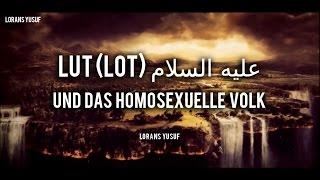 Lut (as) und das homosexuelle Volk