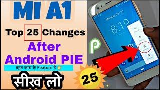 MI A1 Top 25 Feature after Android Pie update || top 25 settings/updates/features in Mi A1 [hindi]