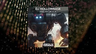 DJ Hollowbase - Angrycrock (Extended Mix) [REDUX RECORDINGS]