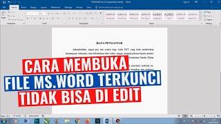 Cara Mengatasi File Microsoft Word Yang Tidak Bisa di Edit
