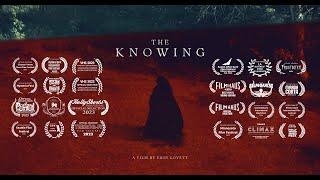 The Knowing | Award-winning short horror film