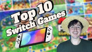 Top 10 Switch Games - StrawHatMidas