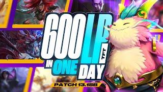 These 6 Comps Got Me 600LP in One Day | Patch 13.18B Best Comps