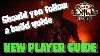Should you follow a build guide - New Player Guide Path of Exile [POE]