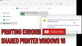 FIXED PRINTING PROBLEM | Operation could not be completed (error 0x00000040).