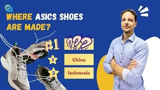 Where Asics shoes are made | Made in China vs Made in Vietnam shoes | Footwear manufacturing