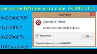 (Solved) Windows Cannot Connect To The Printer || Operation Failed Error 0x0000011b