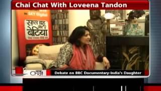 CHAI CHAT with Loveena: Ep26:SEG 1:India's Daughter