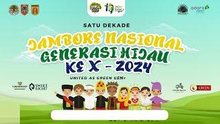 [LIVE] Jambore Nasional Generasi Hijau ke X - 2024