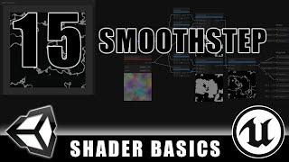 Smoothstep - Shader Graph Basics - Episode 15