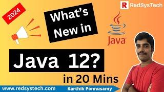 # 217 Java 12 Features [2024] | What's New in Java 12? | RedSysTech