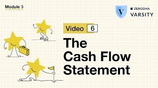 6. The Cash Flow statement