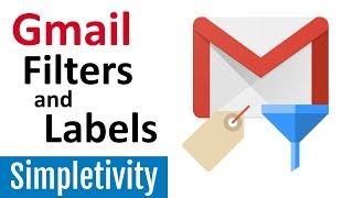 How to Use Gmail Filters and Labels (Tutorial)