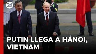  HANOI - EN VIVO | PUTIN llega a Vietnam tras su visita a COREA DEL NORTE