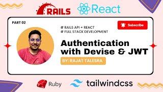 Rails Devise JWT Authentication Tutorial - Rails API + React Fullstack tutorial for beginners
