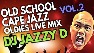 Old School Cape Jazz, Oldies & Soul,  Live Mix by DJ Jazzy D Vol.2