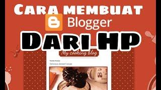 Cara Membuat Blogspot Menggunakan Blogger.com dari HP