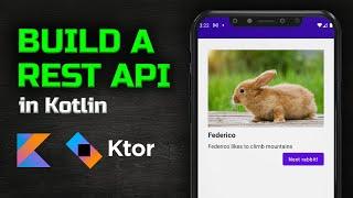 How to Build a Simple REST API With Ktor + Android App