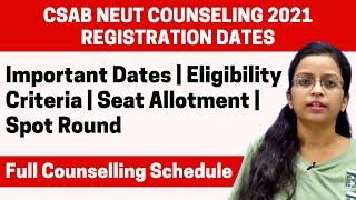 CSAB NEUT Counseling 2021 Registration dates | CSAB Counselling 2021 Process & Counselling Schedule.