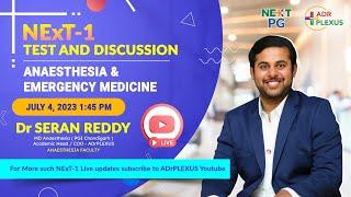 NExT-1 Anaesthesia / Emergency Medicine 2019 Final Year MBBS Batch - Dr Seran Reddy - Academic Head