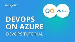 DevOps On Azure | DevOps Azure | DevOps Tools on Azure | DevOps Tutorial | Simplilearn