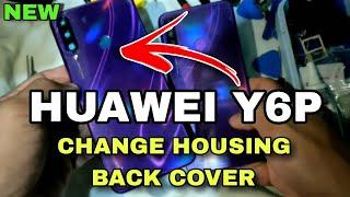 HOW TO CHANGE BACK COVER HUAWEI Y6P | REPLACEMENT BACK COVER HUAWEI Y6P