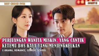 FULL PART 3 | WANITA MISKIN KETEMU BOS KAYA MENJENGKELKAN | ALUR CERITA BEST CHOICE EVER