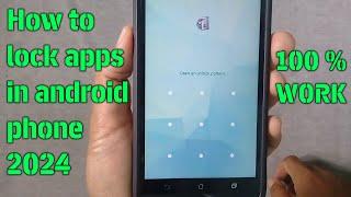 How to lock apps in android phone