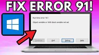 How To Fix Runtime Error 91 2024