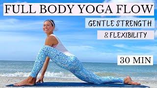 30 min Full Body Yoga Flow for Strength and Flexibility | Yoga practice for beginners