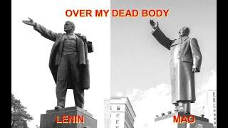 42 -  Lenin and Mao - Over My Dead Body