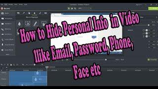 Camtasia Tutorial: How to Blur or Hide Private Information in Video like Emails,Creditcard,Face