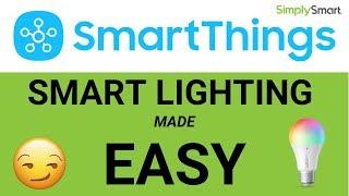 Smart Lighting Automation Made Easy in SmartThings